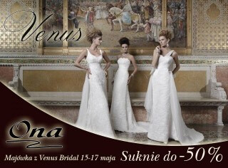 50 % BONIFIKATY na wszystkie suknie ślubne z kolekcji VENUS BRIDAL